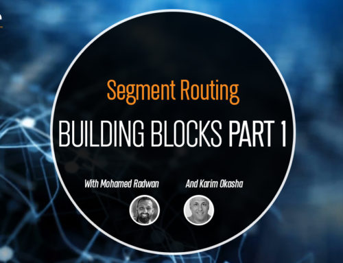 Segment Routing – Building Blocks